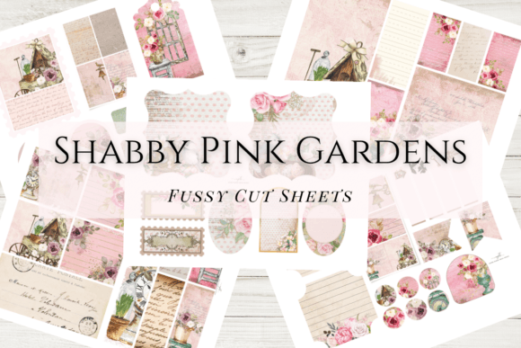 Download Shabby Pink Gardens Fussy Cut Sheets - Fussy cut sheets Collection